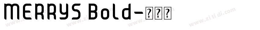 MERRYS Bold字体转换